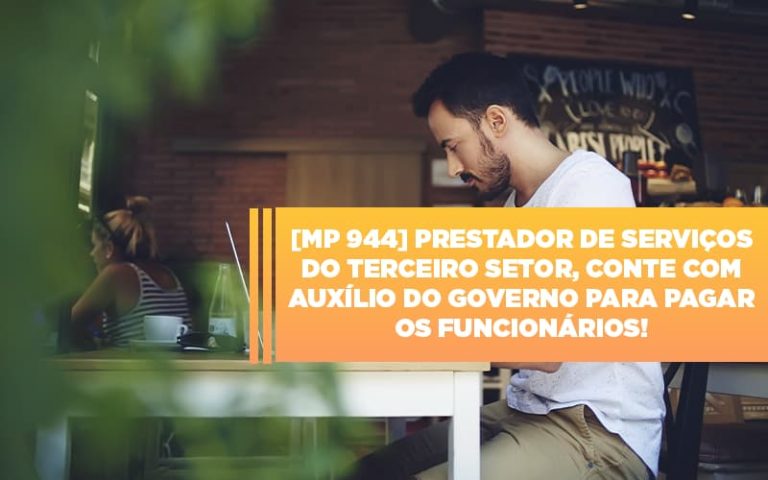 Mp 944 Cooperativas Prestadoras De Servicos Podem Contar Com O Governo - Contabilidade na Bahia - BA | Grupo Orcoma