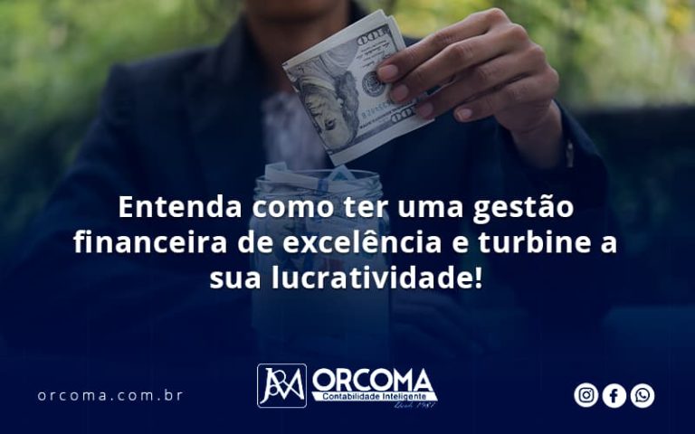 Entenda Agora Como Otimizar Sua Gestão E Como Ter Mais Lucratividade Em Sua Empresa Orcoma - Contabilidade na Bahia - BA | Grupo Orcoma